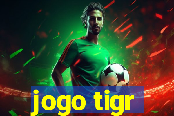 jogo tigr